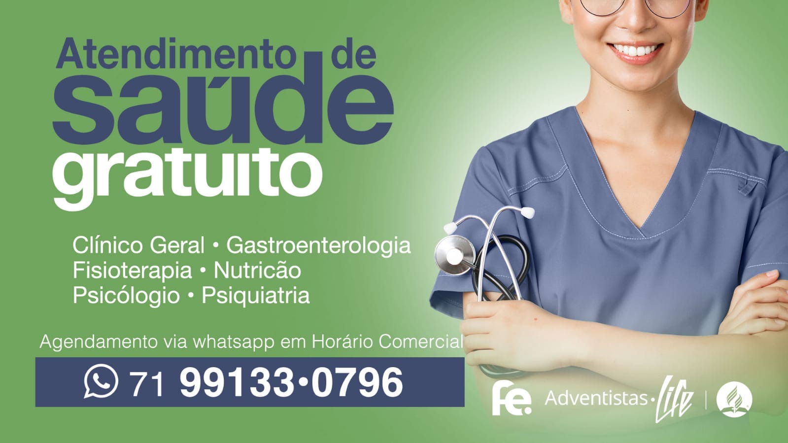 Atendimento gratuito de saúde.
